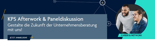 Banner: "KPS Afterwork & Paneldiskussion. Gestalte die Zukunft der Unternehmensberatung mit uns!"